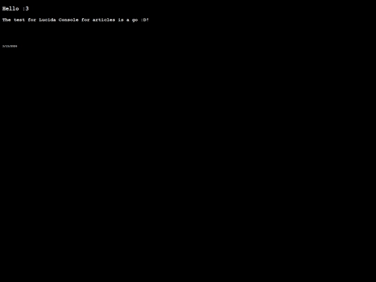 Articles/test_of_lucida_console_is_a_go screenshot