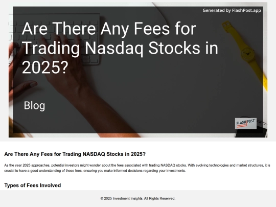 are-there-any-fees-for-trading-nasdaq-stocks-in-2025 screenshot