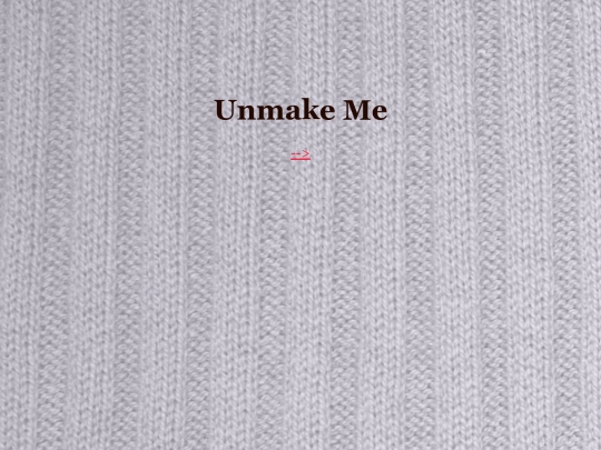 webart_:3/unmake me screenshot