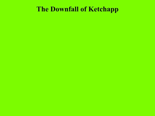 TheFallOfKetchapp/TheFallofKetchapp screenshot