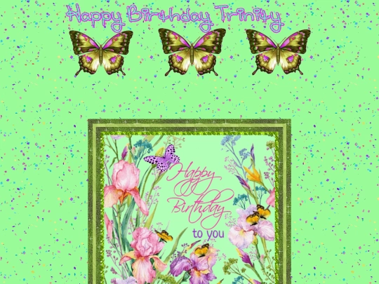 Birthdays/000410TrinityHBD1 screenshot