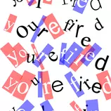 word_shredder/images/youre_fired_II.png