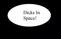dicks in space.png