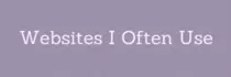 Websites I Often Use.png