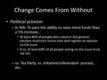 presentations/OSB2015/img/Slide 30 - Change Comes From Without - Political Activism.jpg