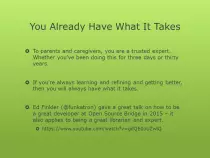presentations/Storytime Extravaganza/Early Literacy Asides/img/09 - You Already Have What It Takes - Green.jpg