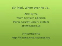 presentations/Storytime Extravaganza/Early Literacy Asides/img/37 - Eth Ned.jpg