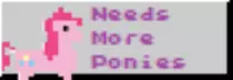 img/More/Needs_More_Ponies_2.png