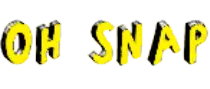 images/oh_snap.png