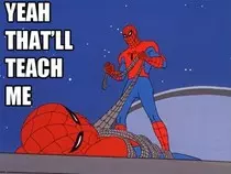 spiderman teach me.jpg